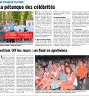 LE FESTIVAL OFF SE TERMINE QUAND DBUTE LA PETANQUE DES CELEBRITES